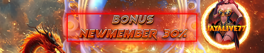 BONUS NEW MEMBER 30%